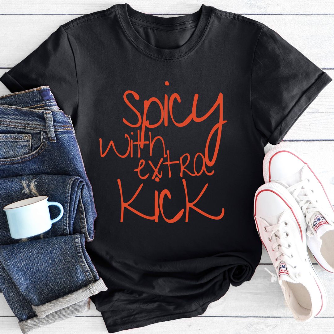Spicy With Extra Kick | T-Shirt