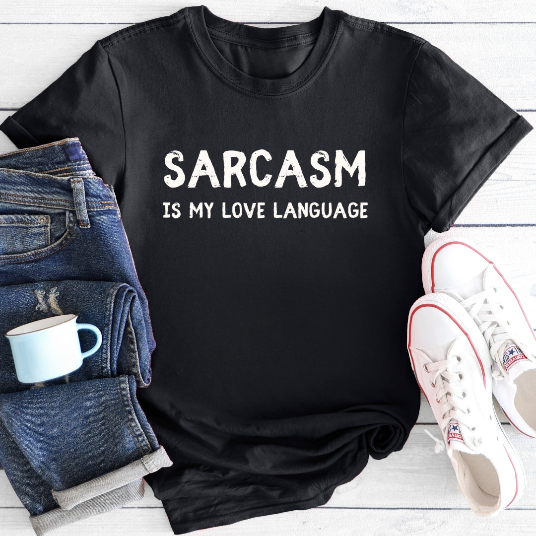 Sarcasm Is My Love Language | Funny Menopause T-Shirt