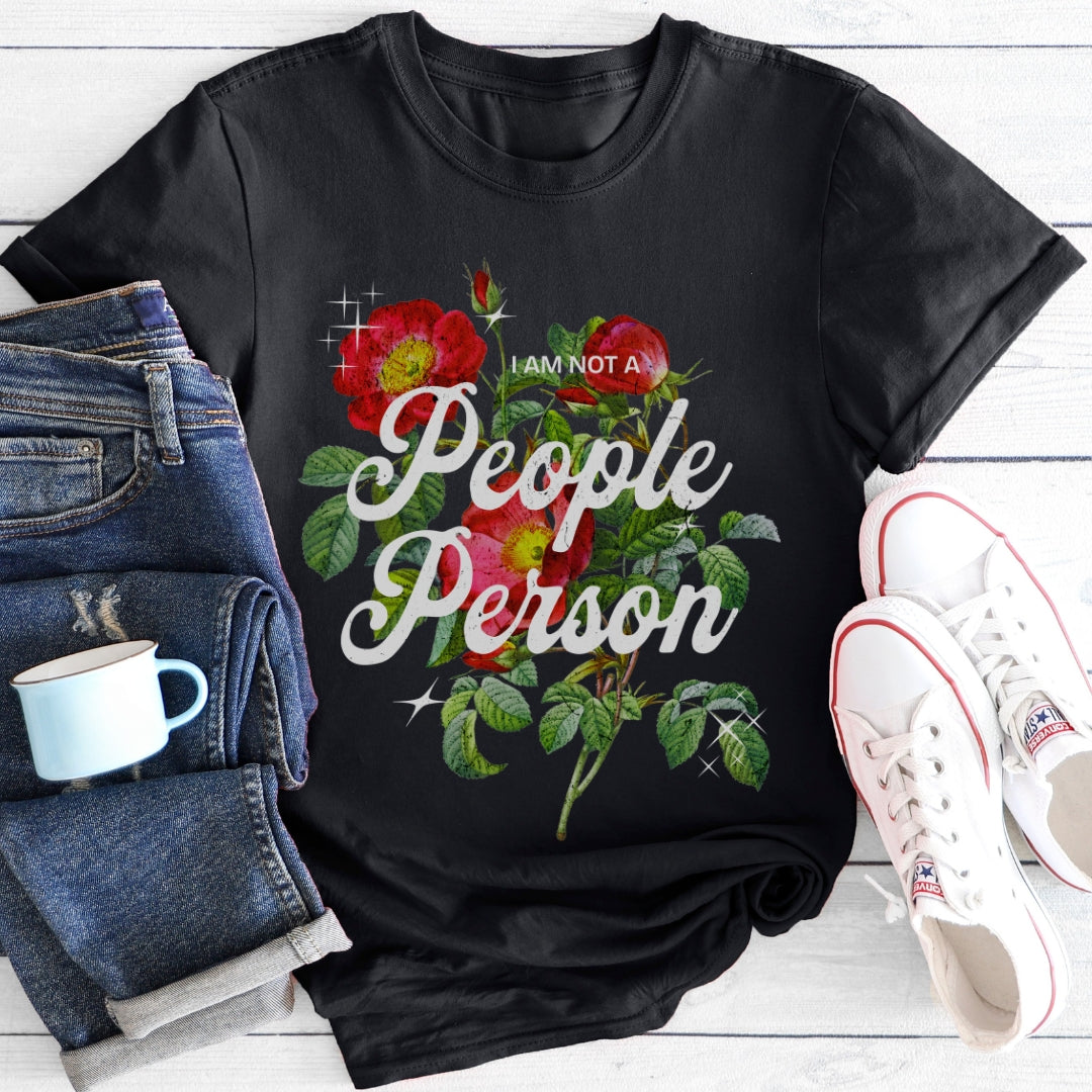 Not a People Person | T-Shirt