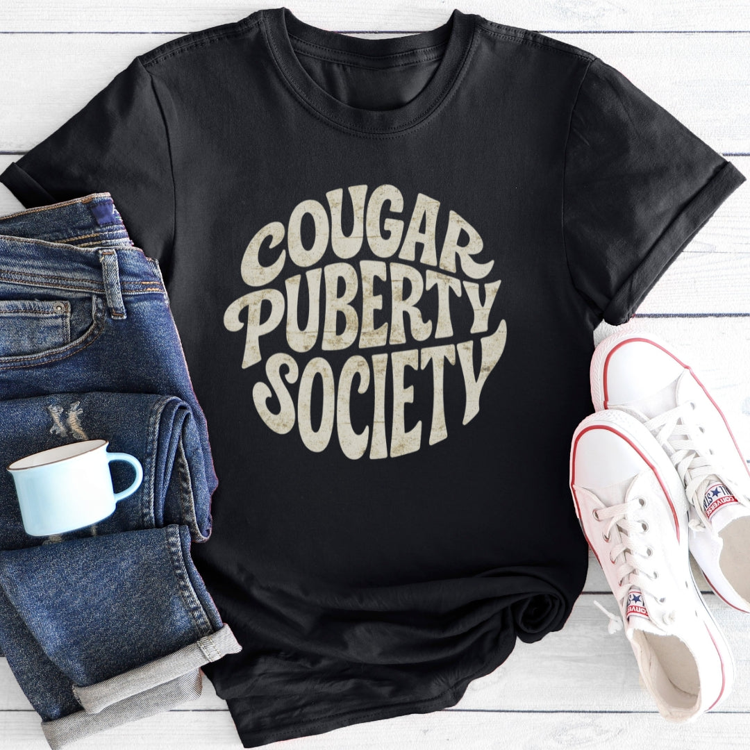 Cougar Puberty Society | Funny Menopause T-Shirt