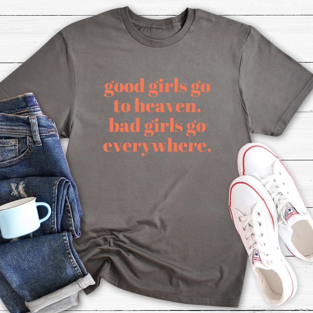 Good Girls Bad Girls | T-Shirt