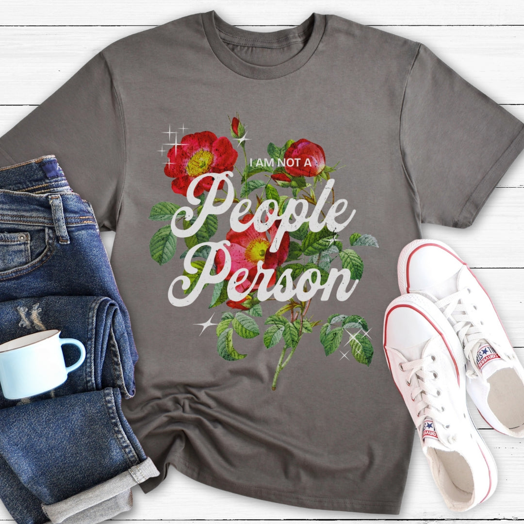 Not a People Person | T-Shirt