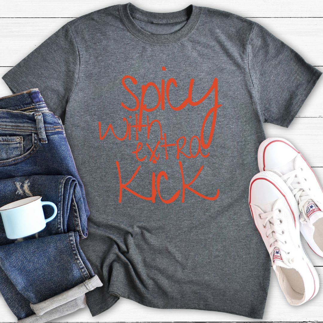 Spicy With Extra Kick | T-Shirt