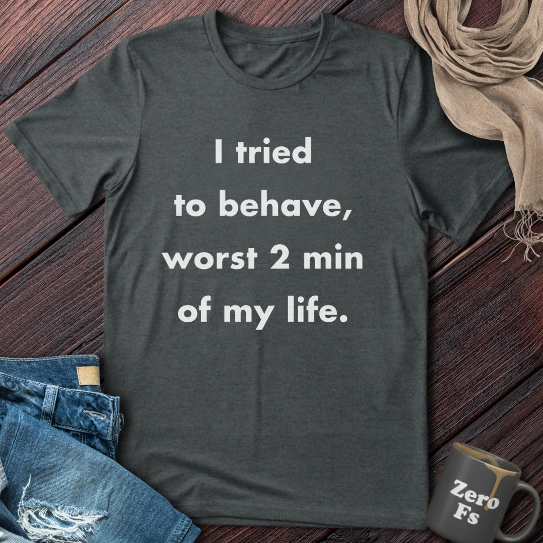 Worst 2 Min | T-Shirt
