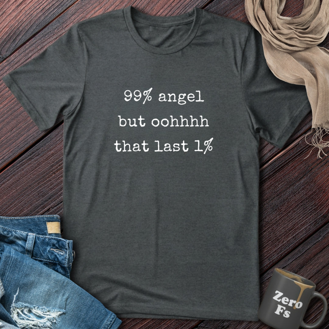 99% angel | T-Shirt