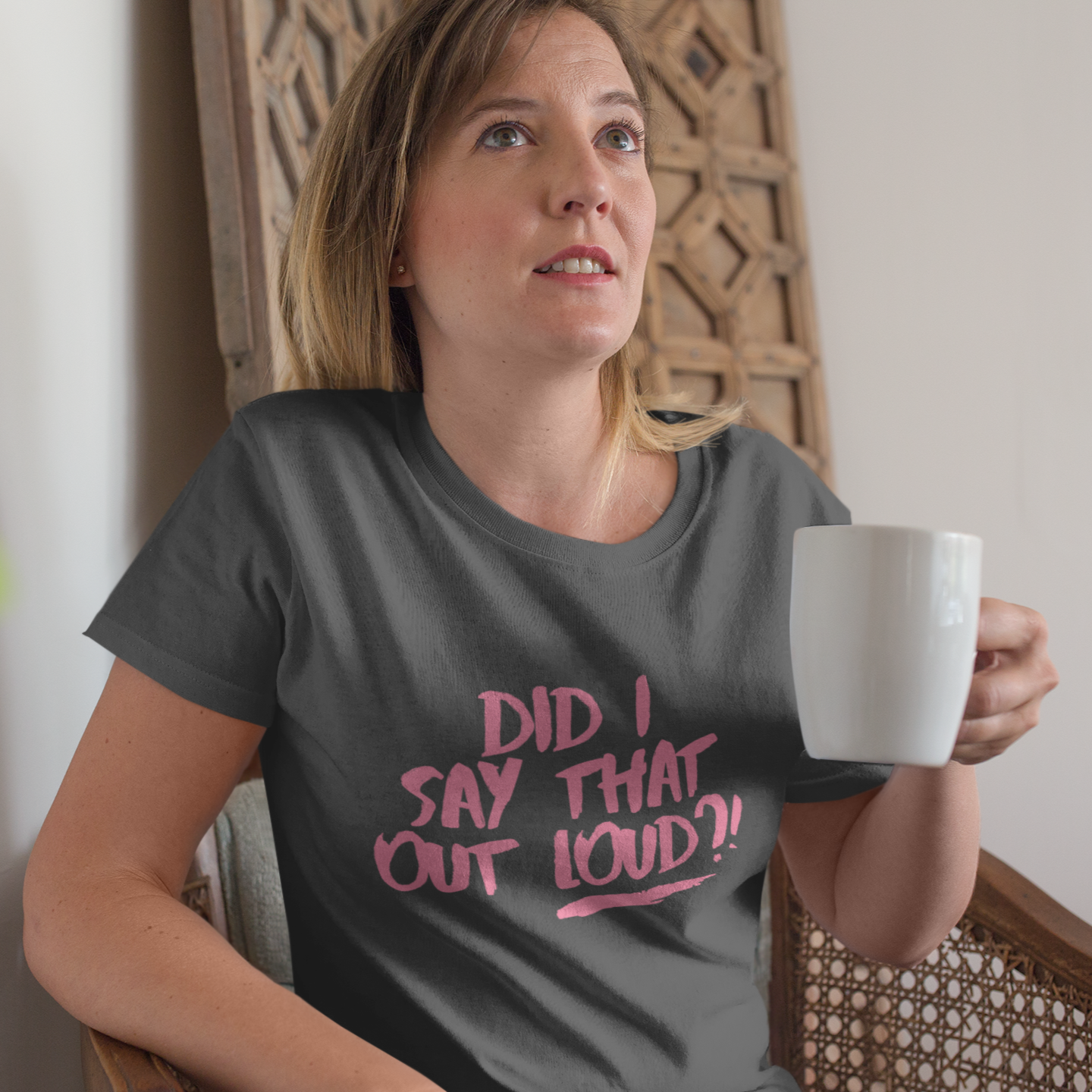 Did I say that out loud | Funny T-Shirt