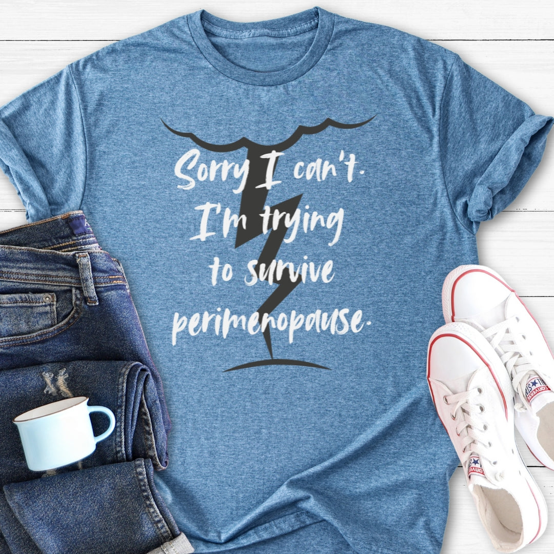 Trying To Survive Perimenopause | Funny Menopause T-Shirt
