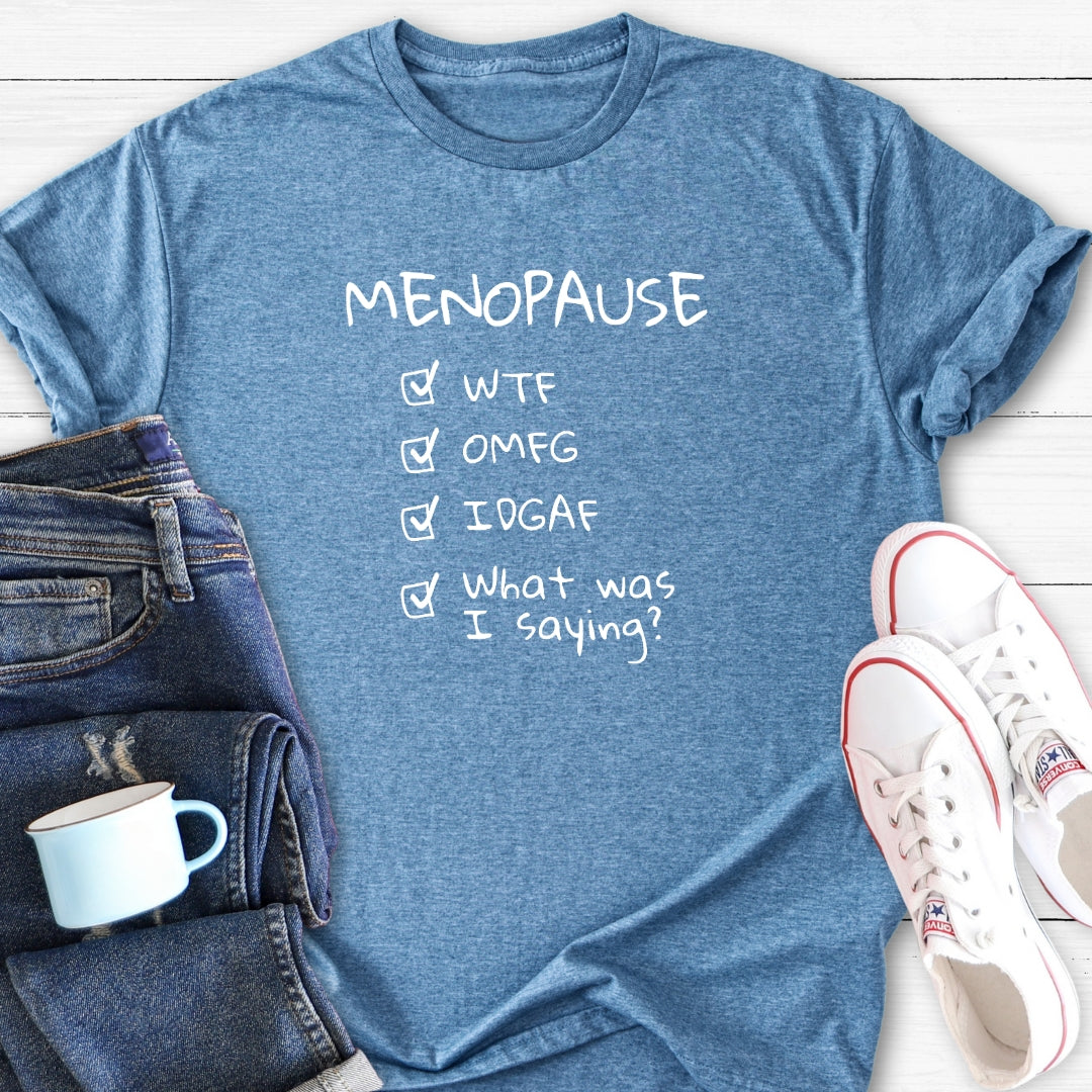 Menopause Checklist | T-Shirt