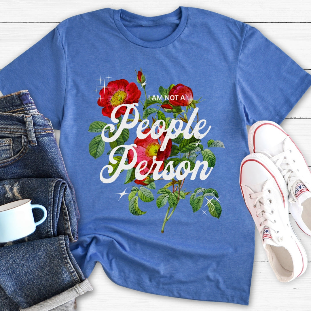 Not a People Person | T-Shirt