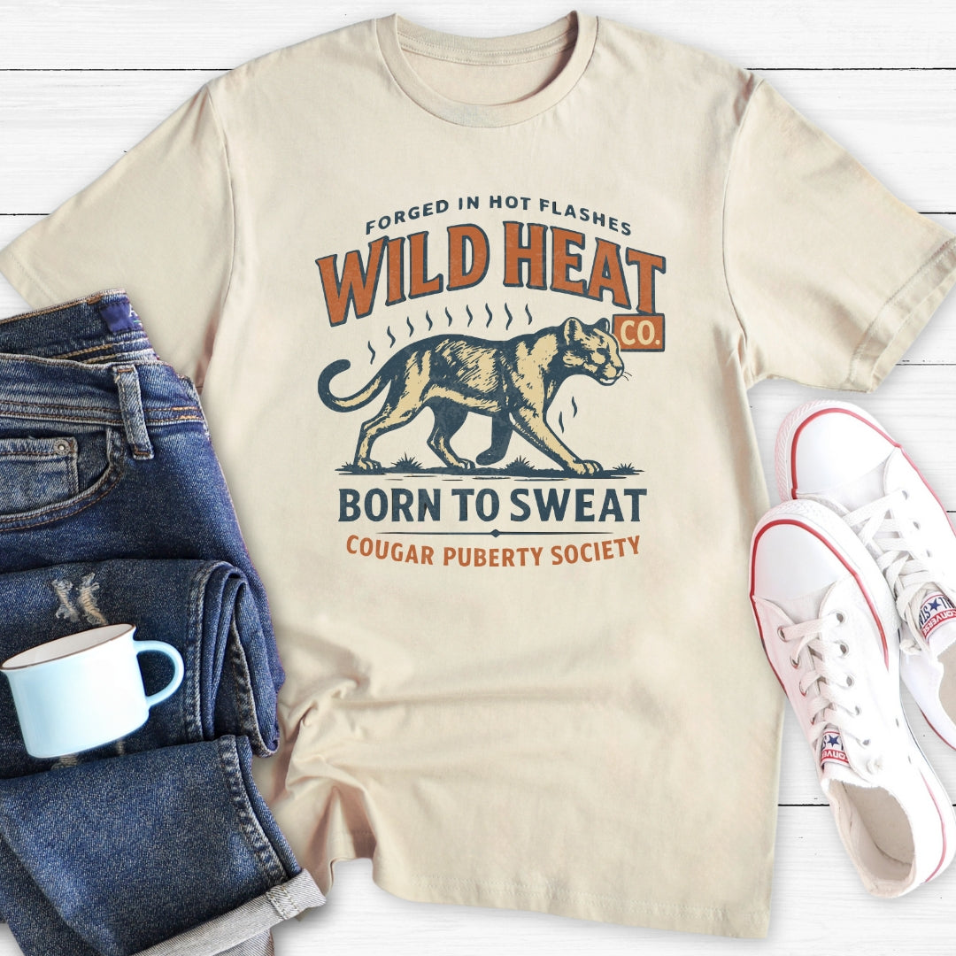 Wild Heat Born to Sweat | Funny Menopause T-Shirt