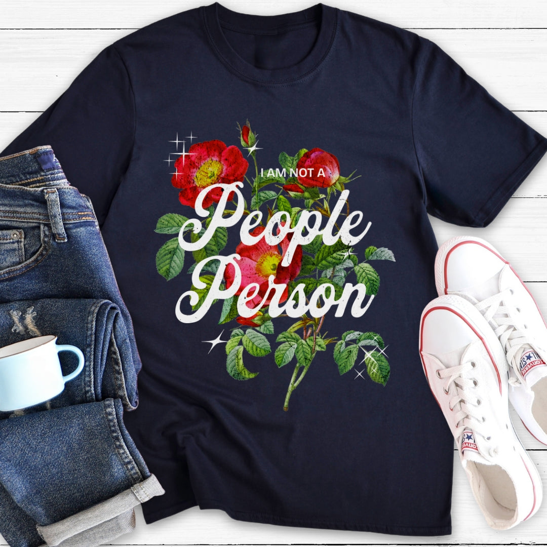 Not a People Person | T-Shirt