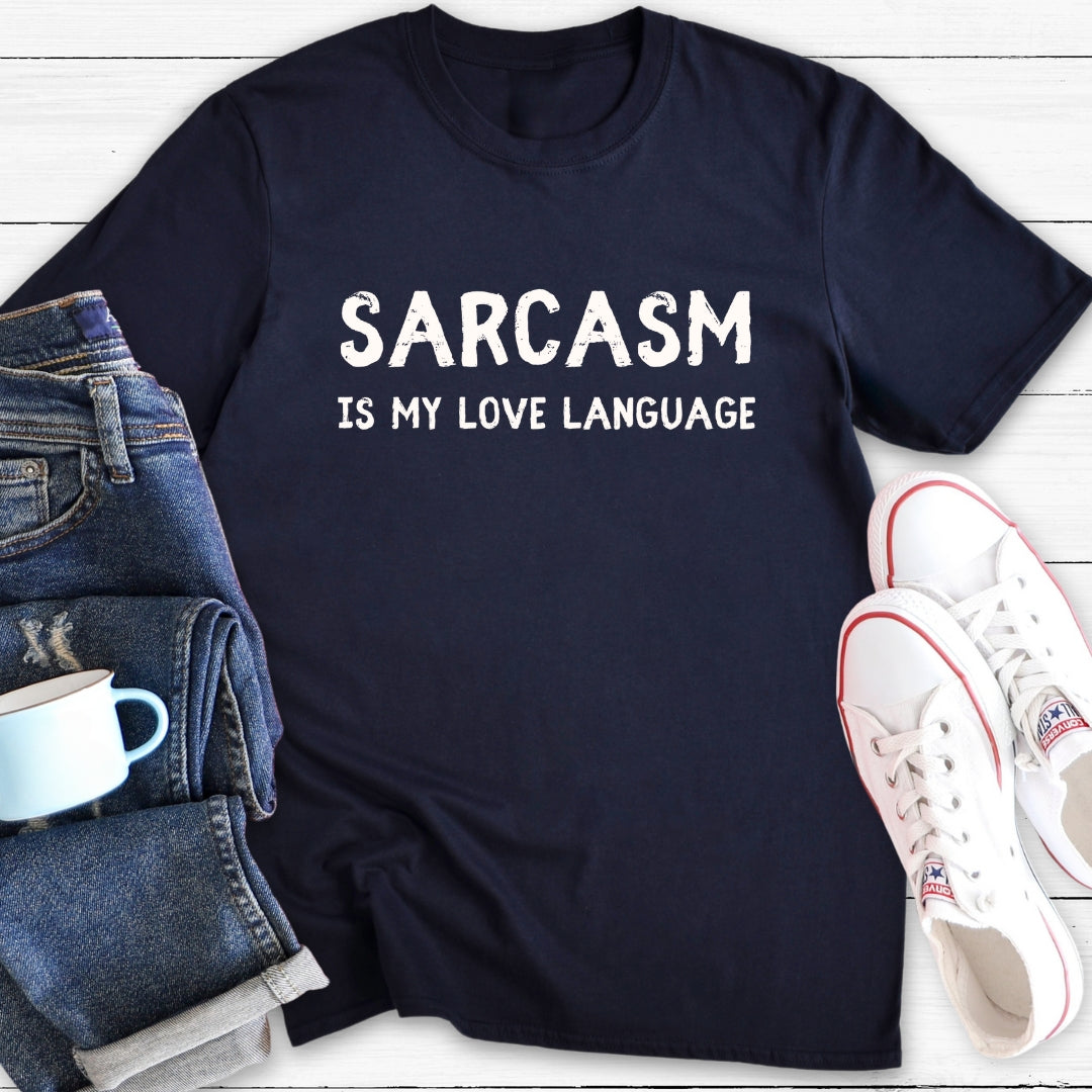 Sarcasm Is My Love Language | Funny Menopause T-Shirt