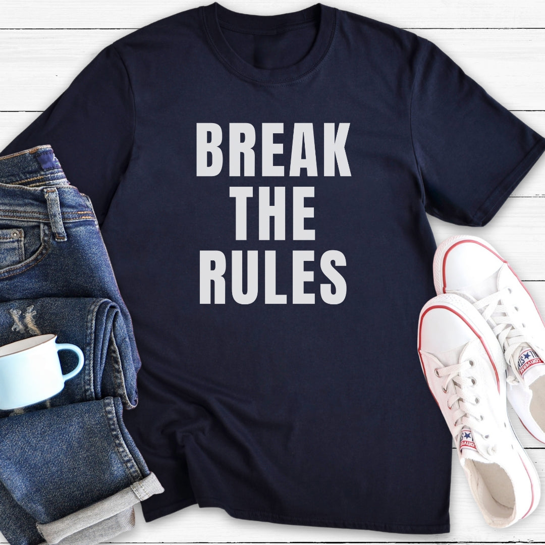 Break The Rules | T-Shirt