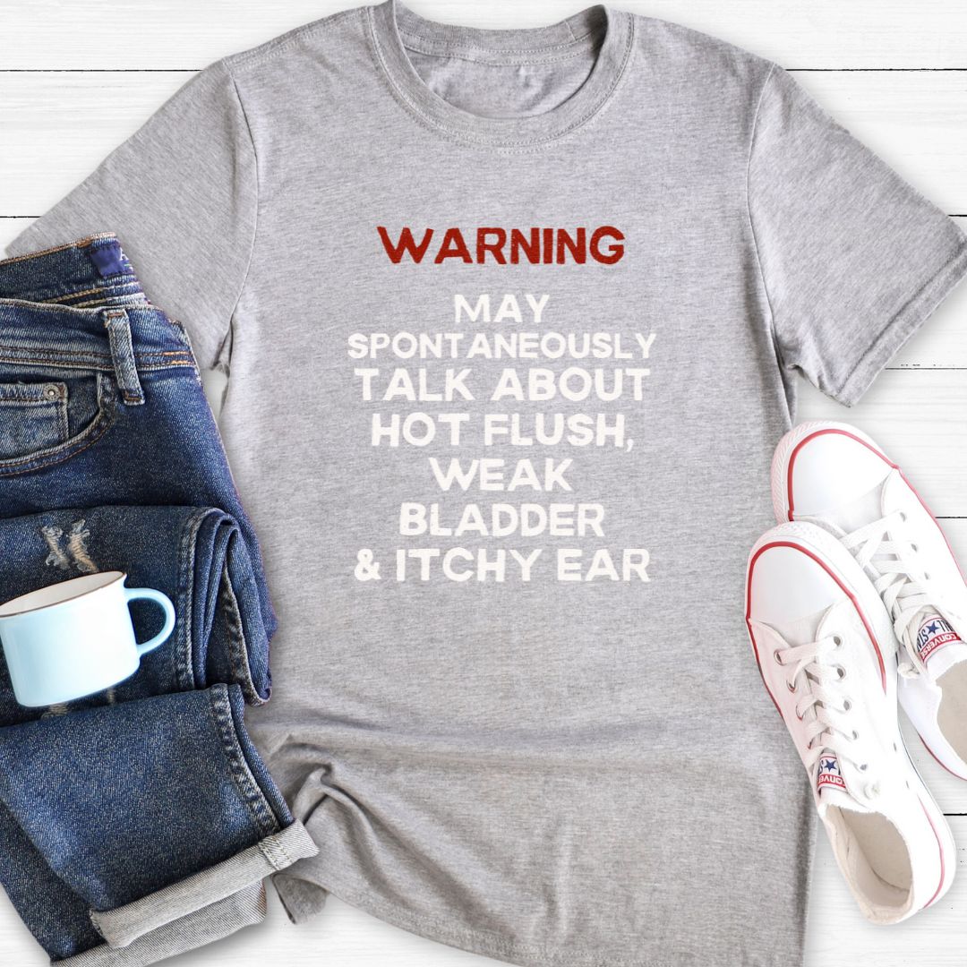 Spontaneous Talk | Menopause T-Shirt