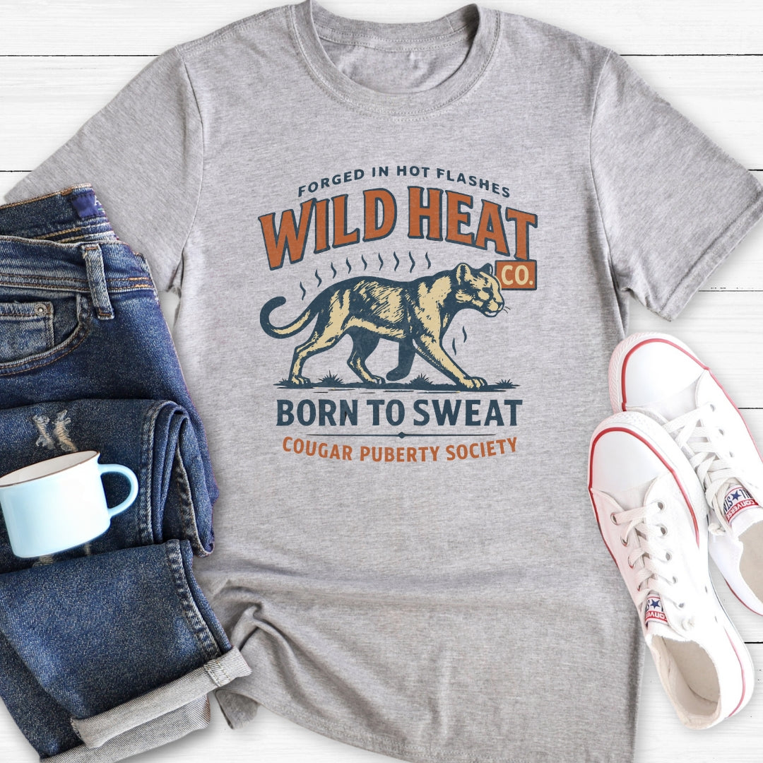 Wild Heat Born to Sweat | Funny Menopause T-Shirt
