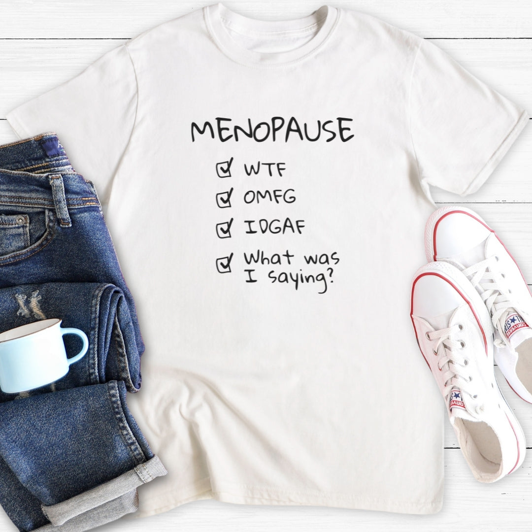 Menopause Checklist | T-Shirt