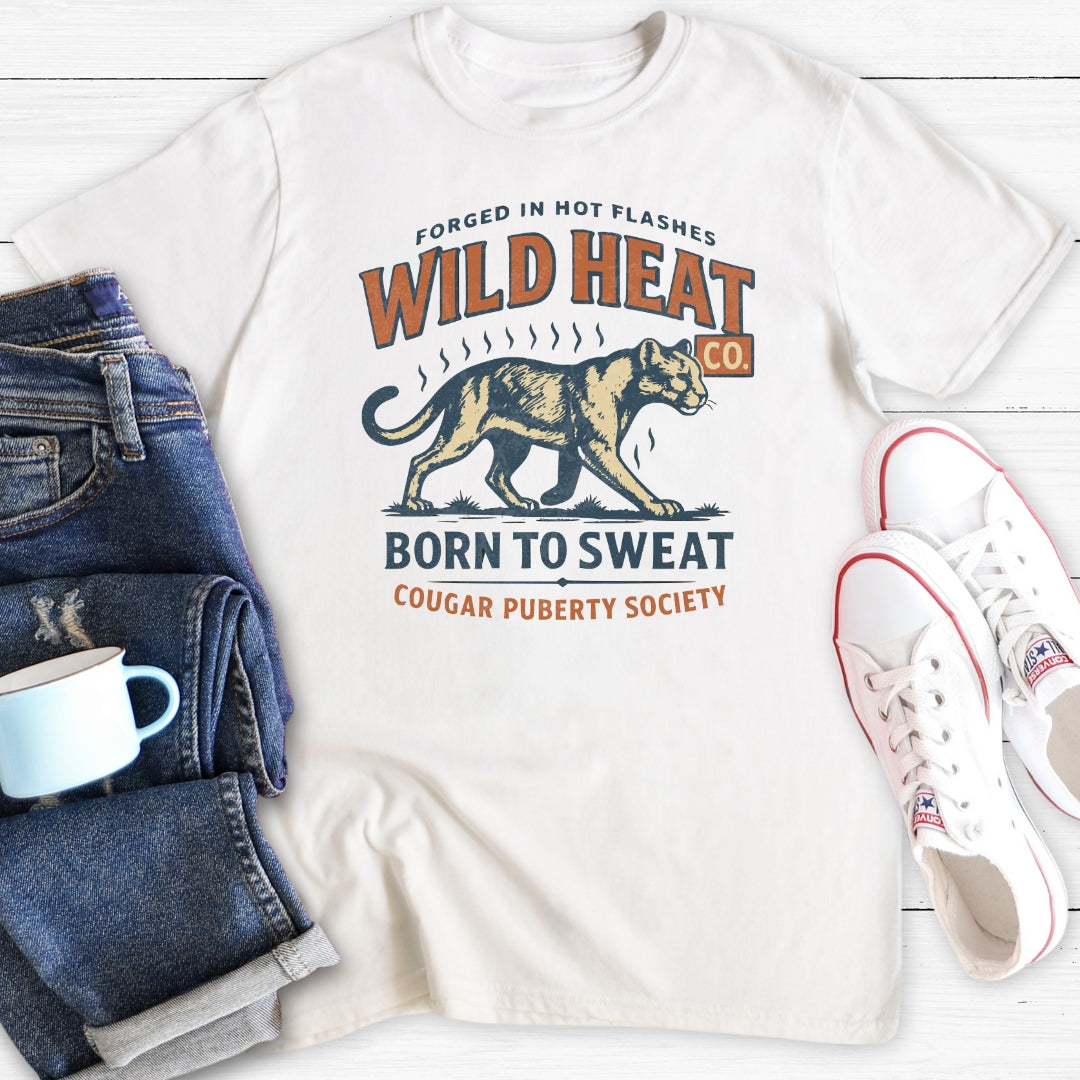 Wild Heat Born to Sweat | Funny Menopause T-Shirt