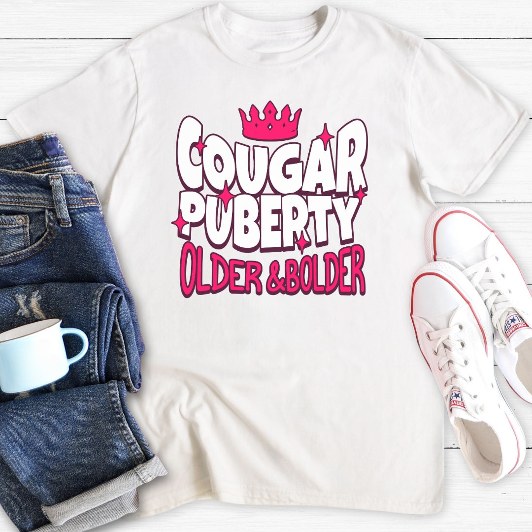 Cougar Puberty | Funny Menopause T-Shirt