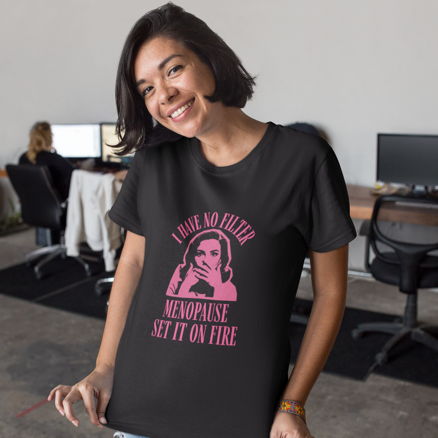 I have no filter | Menopause T-Shirt
