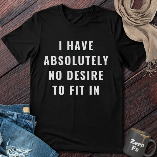 Absolutely No Desire | T-Shirt