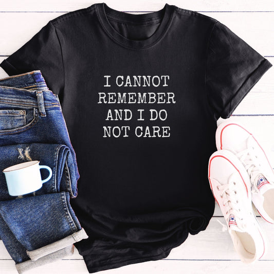 I Cannot Remember | T-Shirt