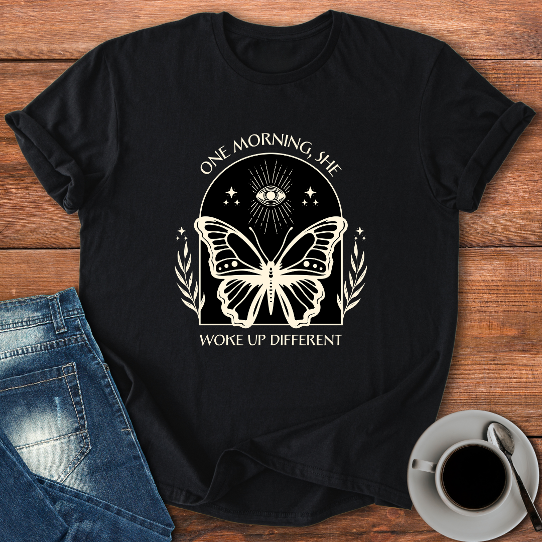 One Morning She Woke Up Different | T-shirt