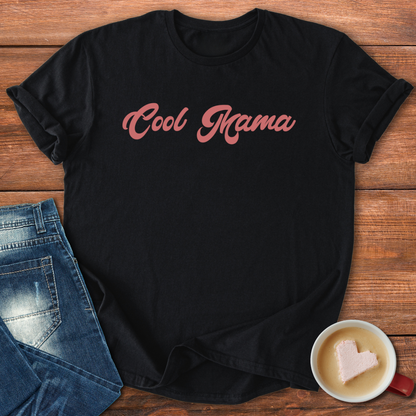 Cool Mama | T-shirt for moms