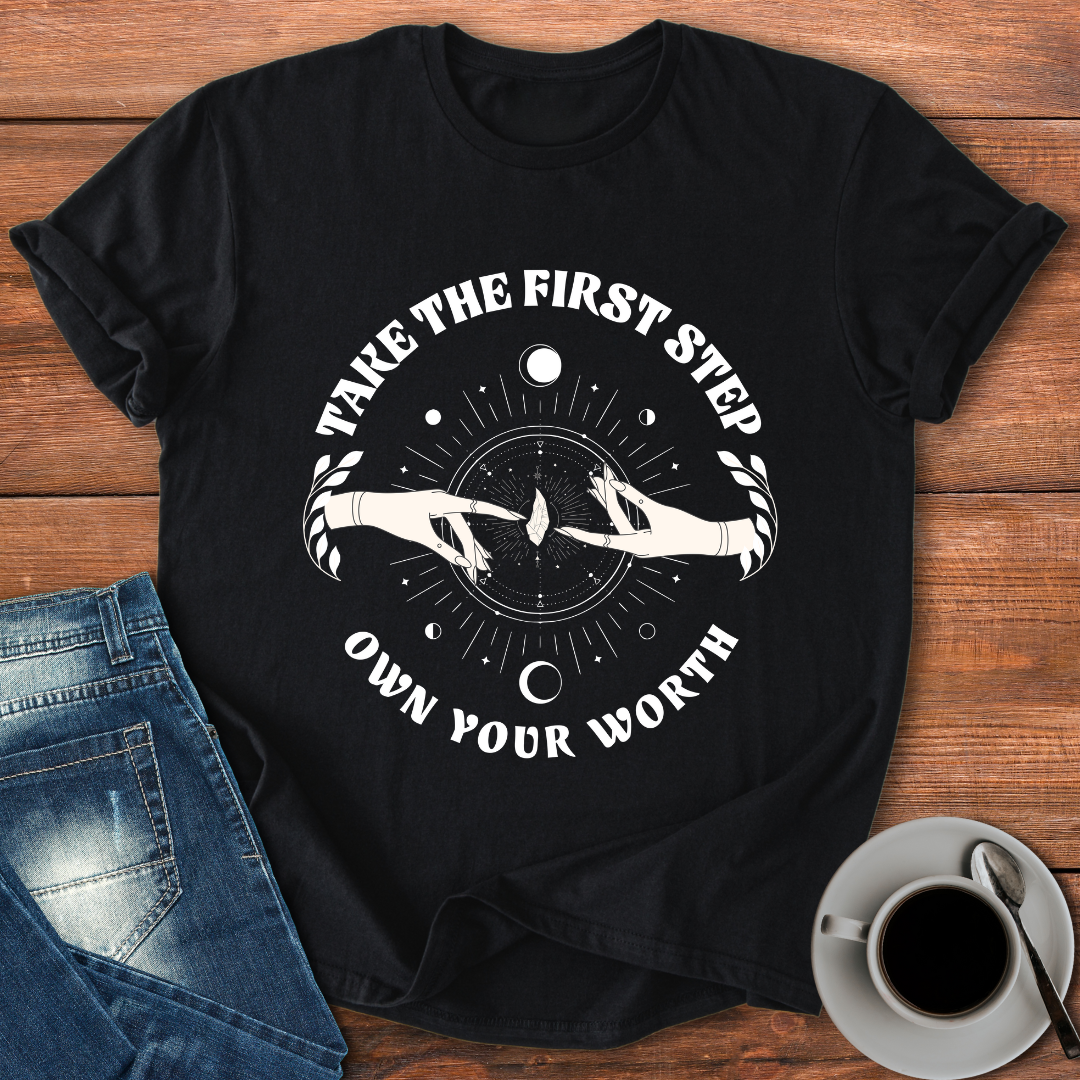 Take The First Step | T-shirt