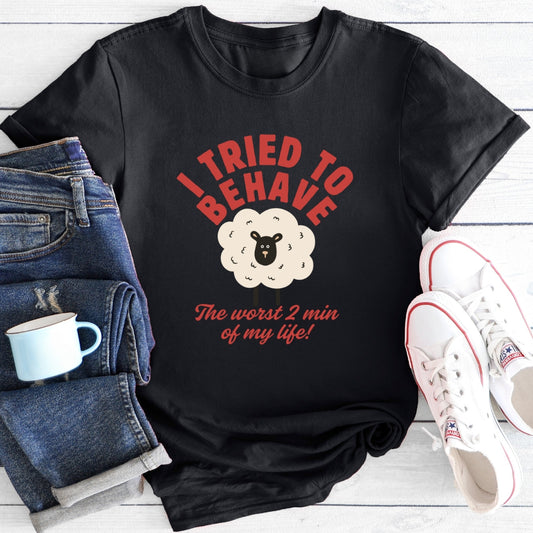 I tried to behave (black sheep) | T-Shirt