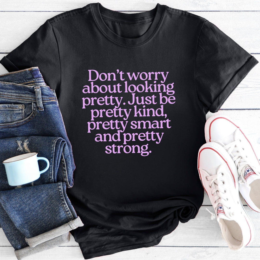 Pretty Kind | T-Shirt