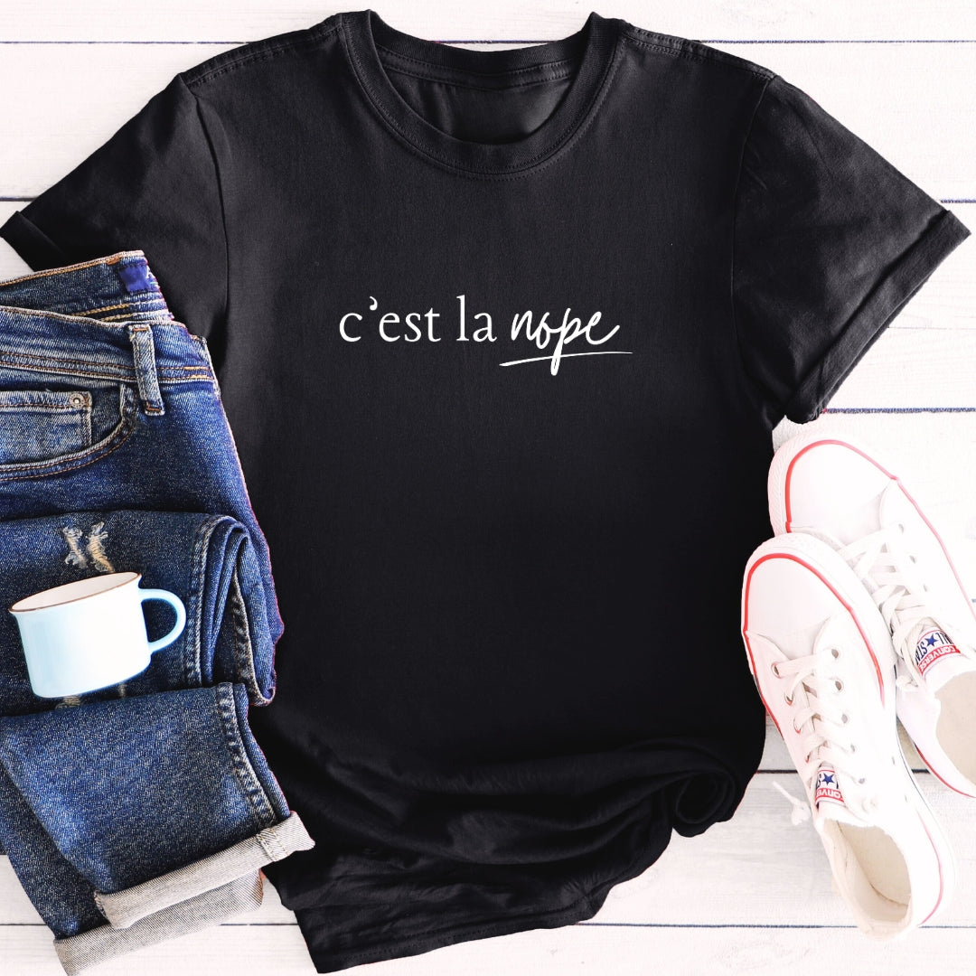 C'est La Nope | T-Shirt