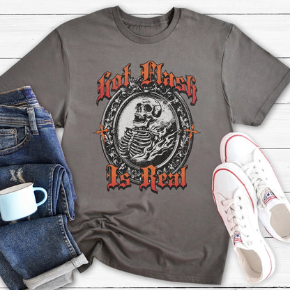 Hot Flash Is Real | Funny Menopause T-Shirt