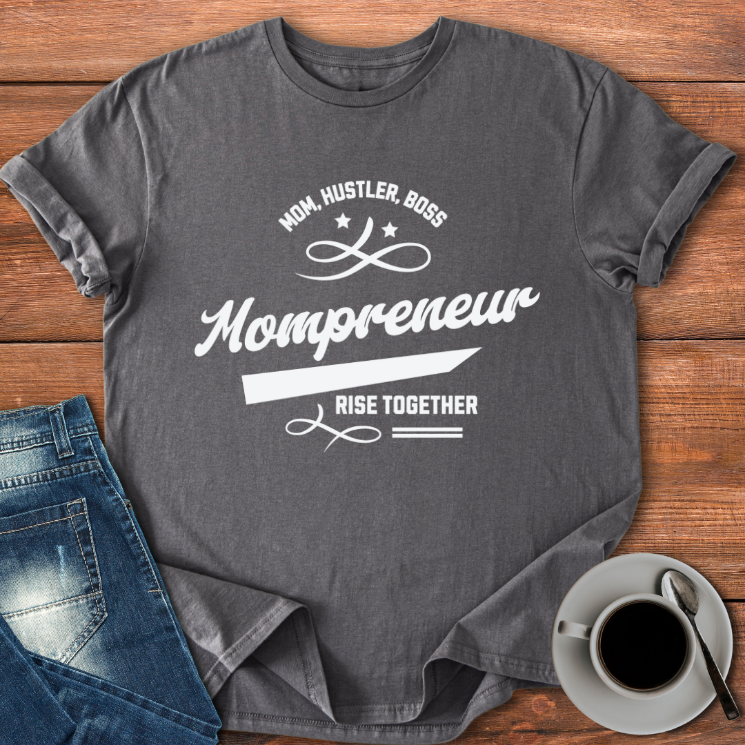 Mompreneur | T-shirt for Moms