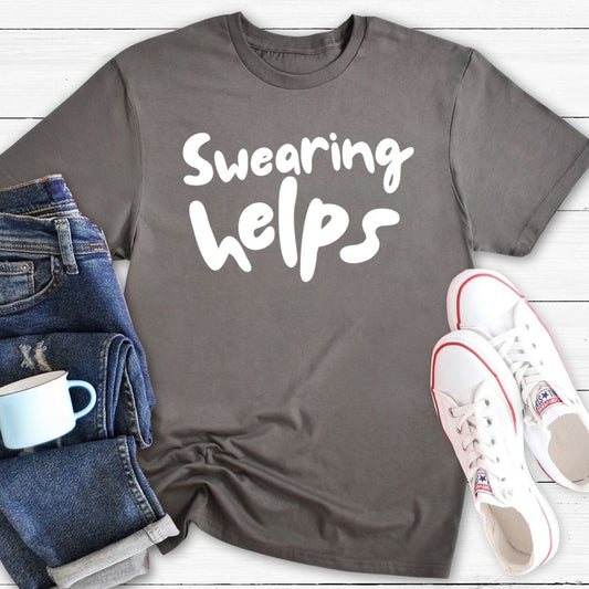 Swearing Helps | T-shirt