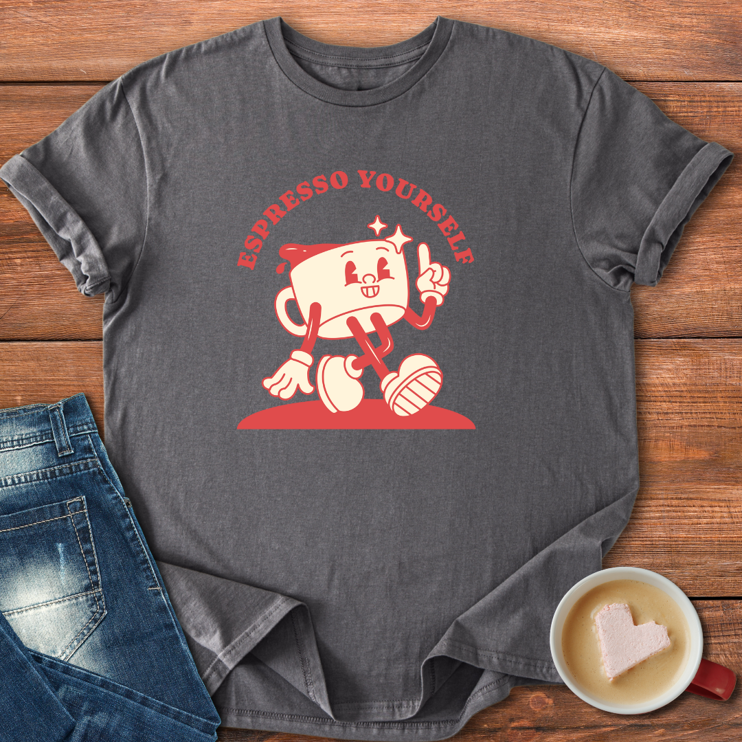 Espresso Yourself | T-shirt