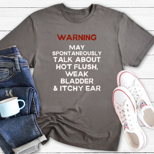 Spontaneous Talk | Menopause T-Shirt
