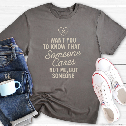 I Want You To Know | T-Shirt