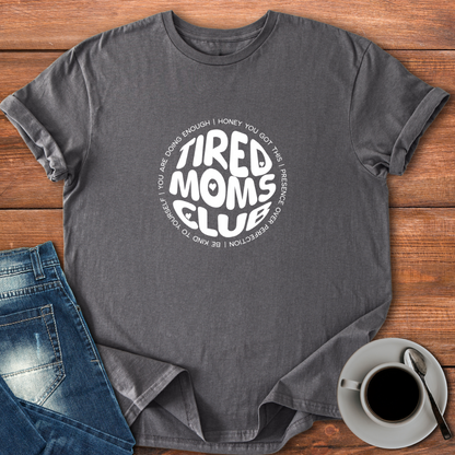 Tired Moms Club | T-shirt for Moms