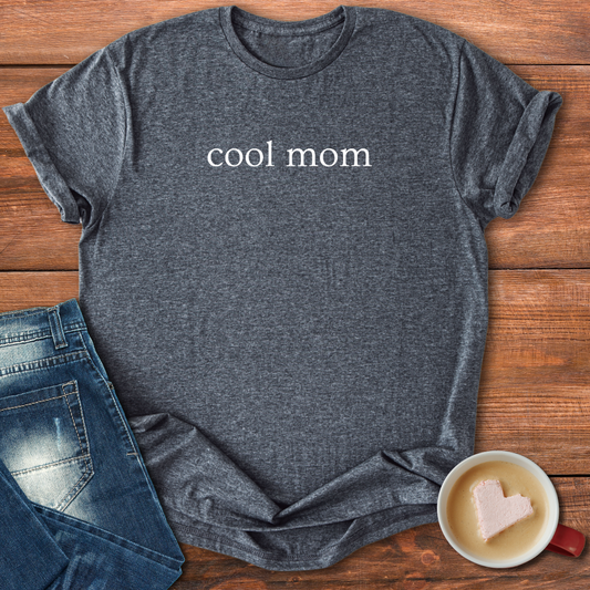 cool mom | T-shirt for moms