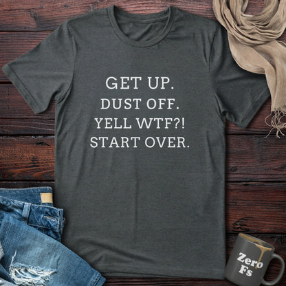 Get Up | T-Shirt