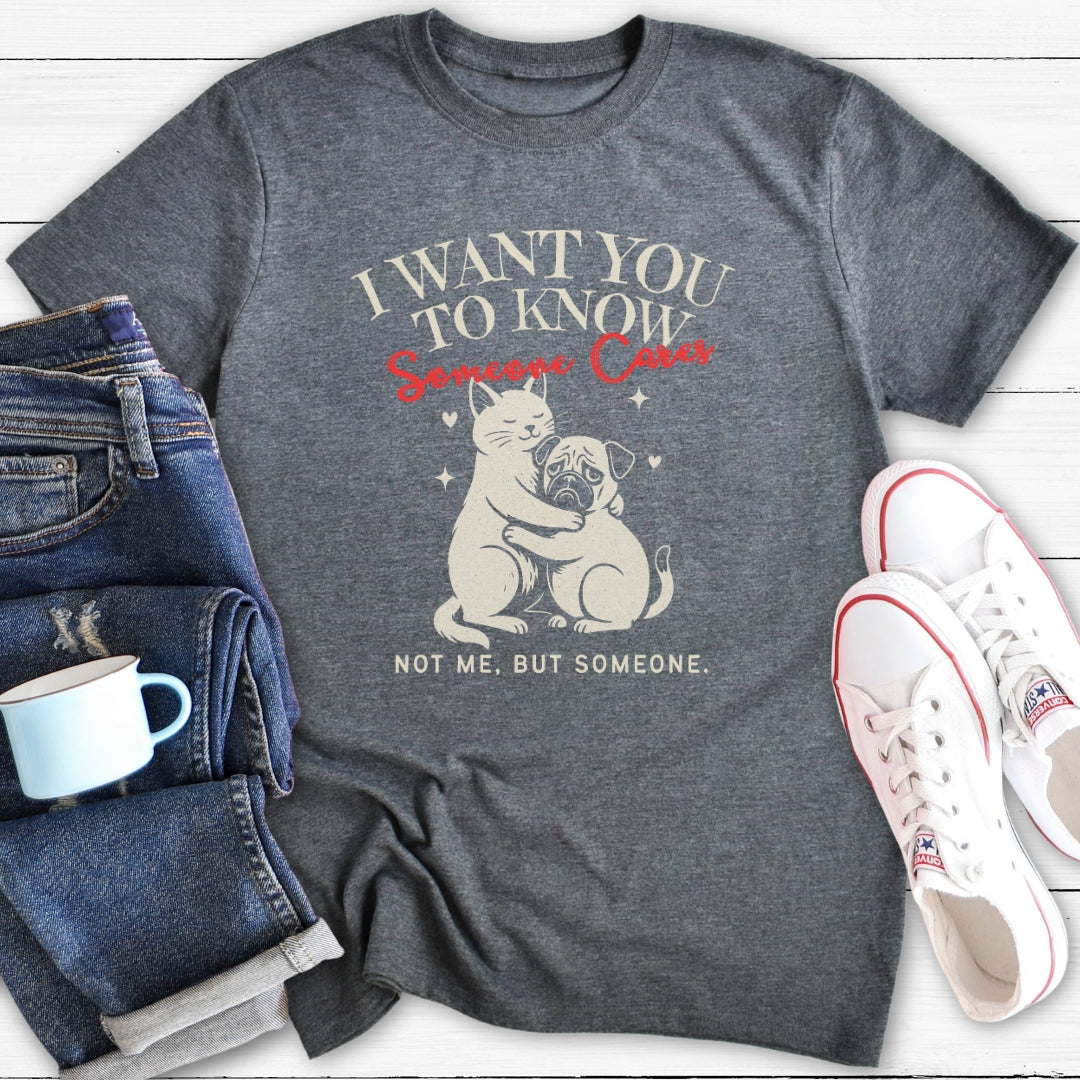 Someone Cares (Pug & Cat) | T-Shirt