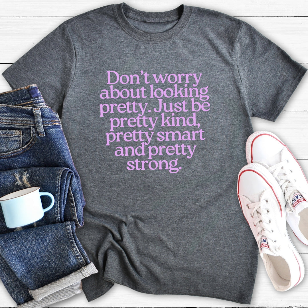 Pretty Kind | T-Shirt