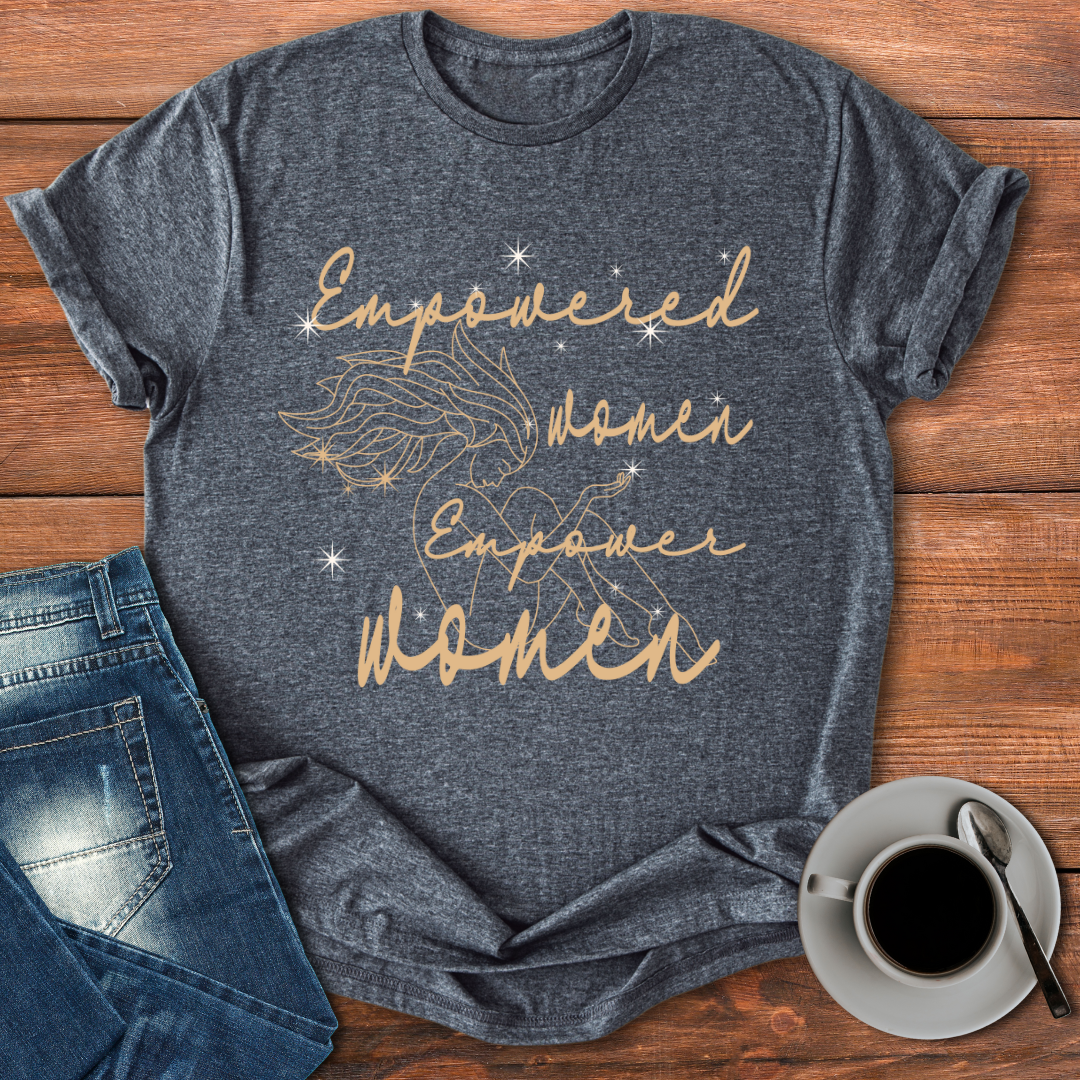 Empowered Women | T-shirt