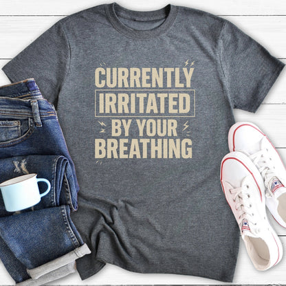 Currently Irritated | Menopause T-Shirt