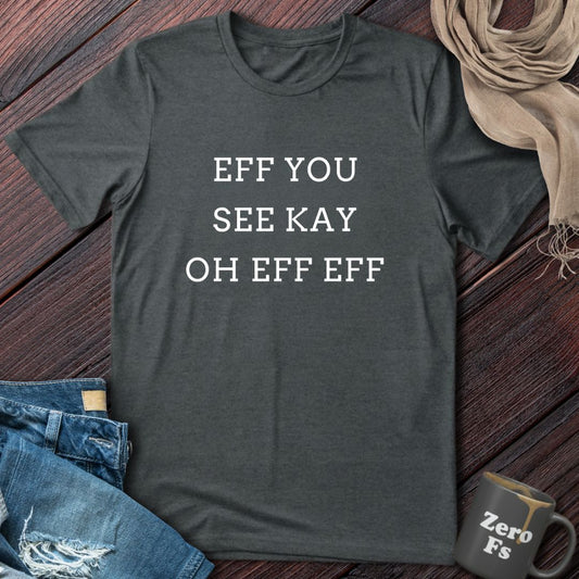 Say it without saying it | T-Shirt