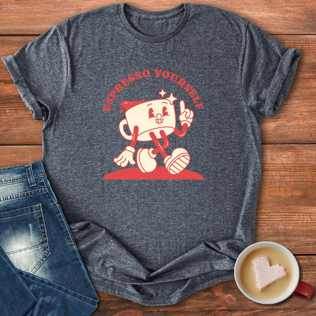 Espresso Yourself | T-shirt