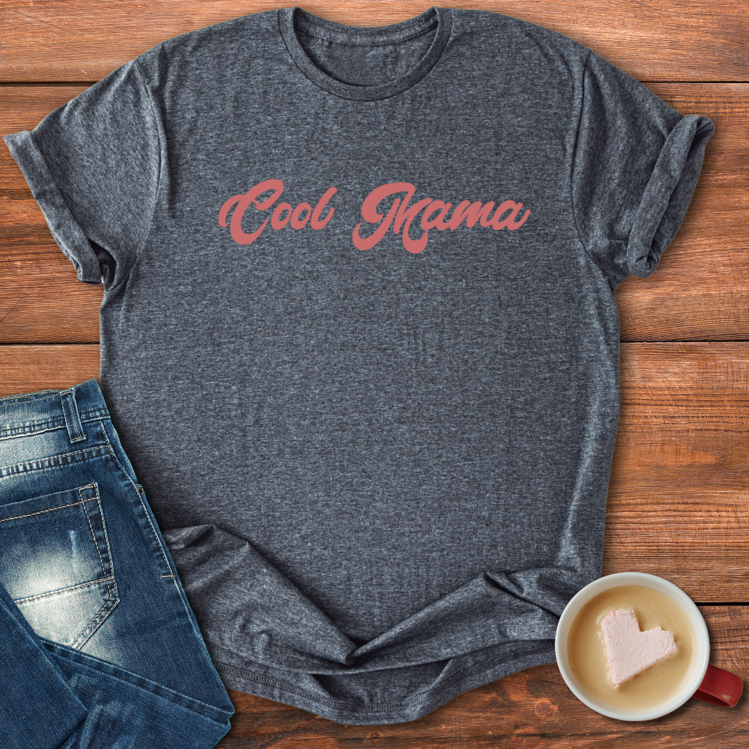 Cool Mama | T-shirt for moms