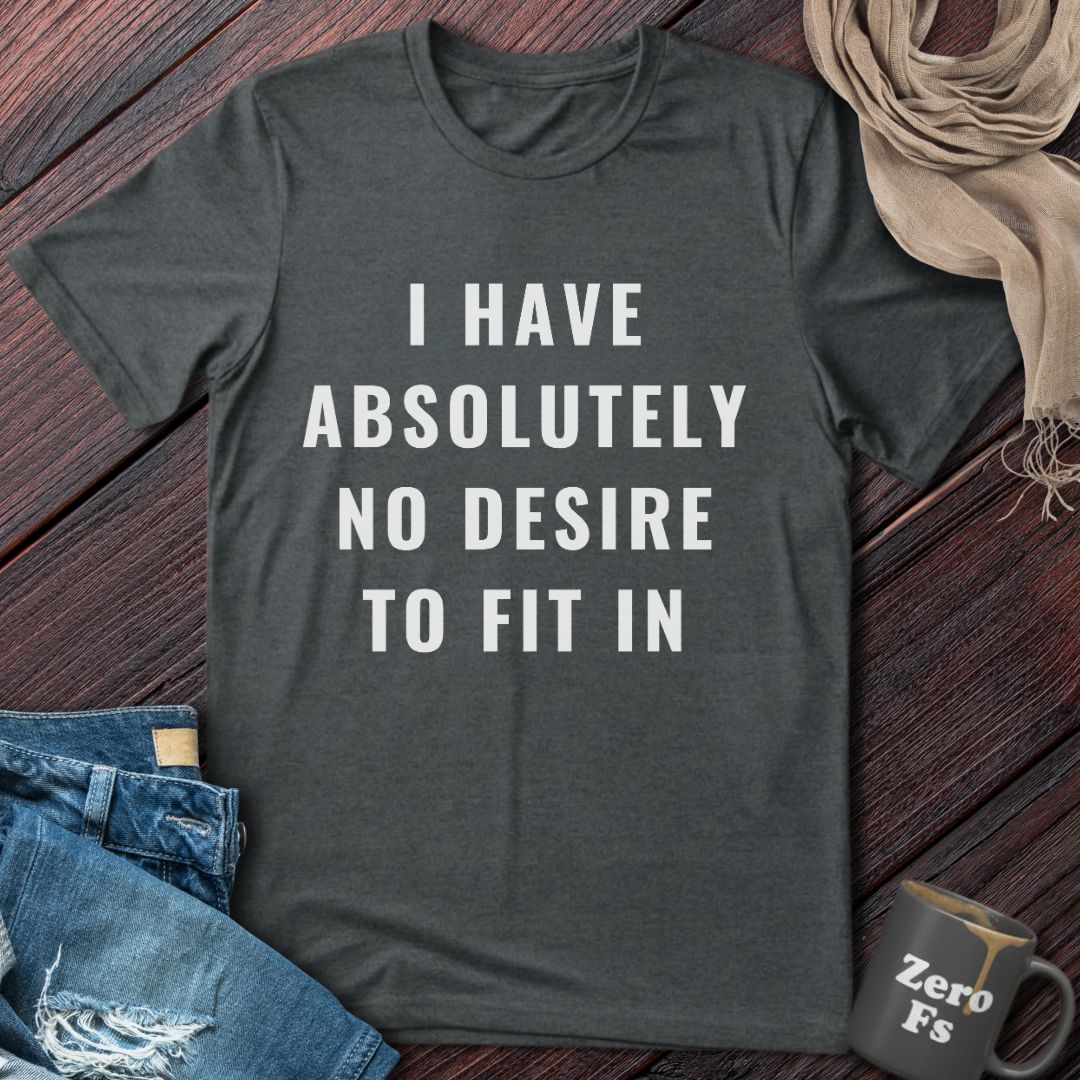 Absolutely No Desire | T-Shirt