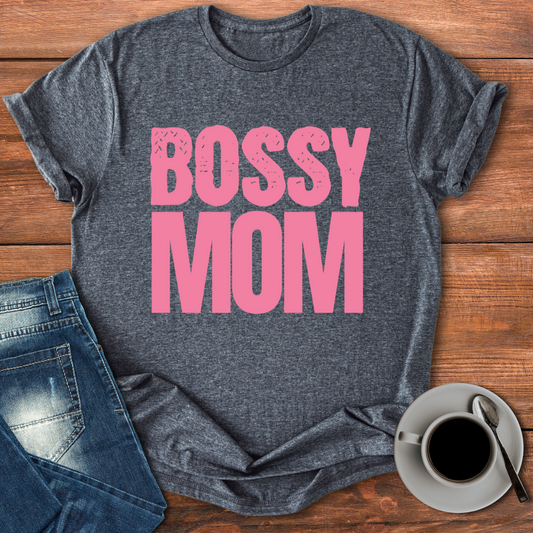 Bossy Mom | T-shirt