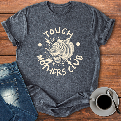 Tough Mothers Club | T-shirt